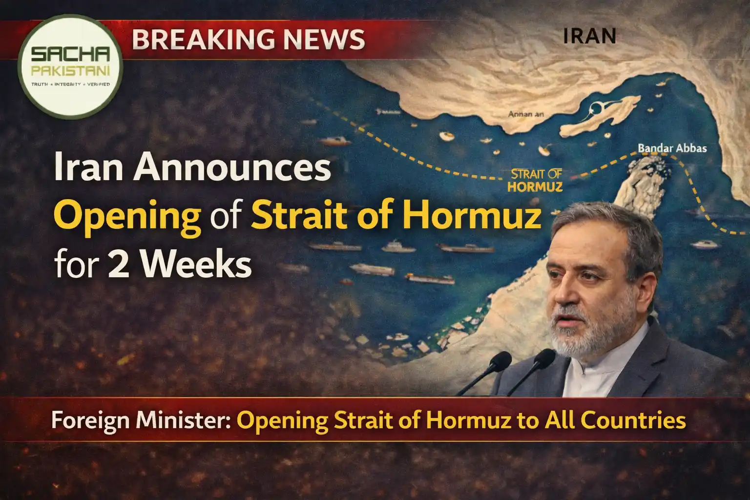 Iran announces opening of Strait of Hormuz for 2 weeks